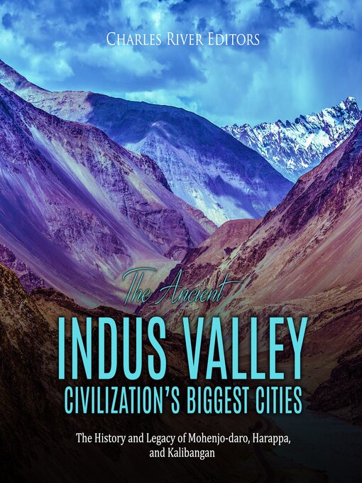 Cover image for The Ancient Indus Valley Civilization's Biggest Cities